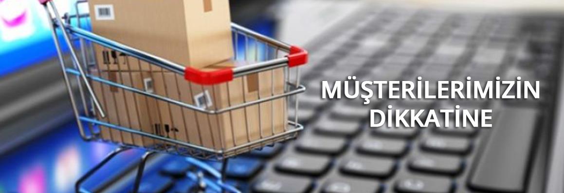 Müşterilerin dikkatine